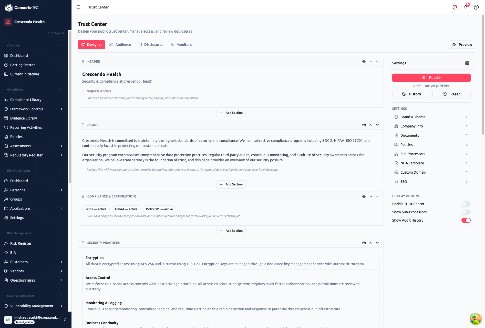 Trust Center admin page showing Designer tab active with drag-and-drop section editor containing Header (Crescendo Health with tagline), About section with security description, Compliance and Certifications section with SOC2, HIPAA, ISO27001 badges, and Security Practices section with Encryption, Access Control, Monitoring and Logging, and Business Continuity. Right panel shows Settings with Publish button, Draft status, History and Reset buttons, and settings links for Brand and Theme, Company Info, Documents, Policies, Sub-Processors, NDA Template, Custom Domain, SEO, plus Display Options toggles