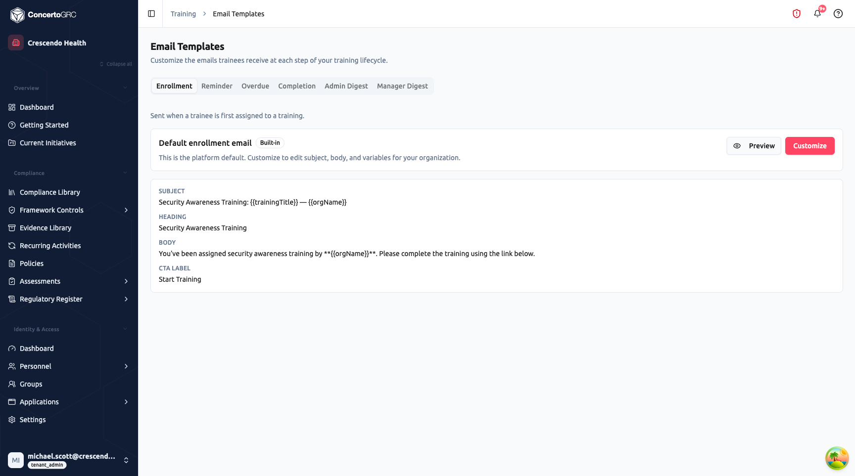 Email Templates page showing header description, six tabs (Enrollment, Reminder, Overdue, Completion, Admin Digest, Manager Digest), Enrollment tab active with description text, Default enrollment email card with Built-in badge, Preview and Customize buttons, and read-only fields showing Subject (Security Awareness Training: trainingTitle — orgName), Heading, Body with orgName variable, and CTA Label (Start Training)